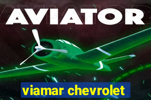 viamar chevrolet